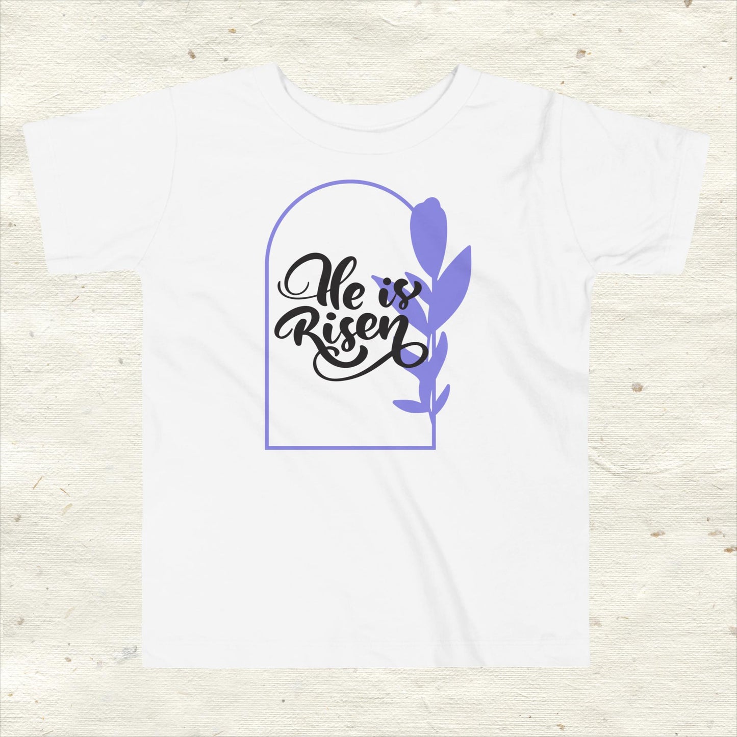 He Is Risen Toddler Short Sleeve Tee