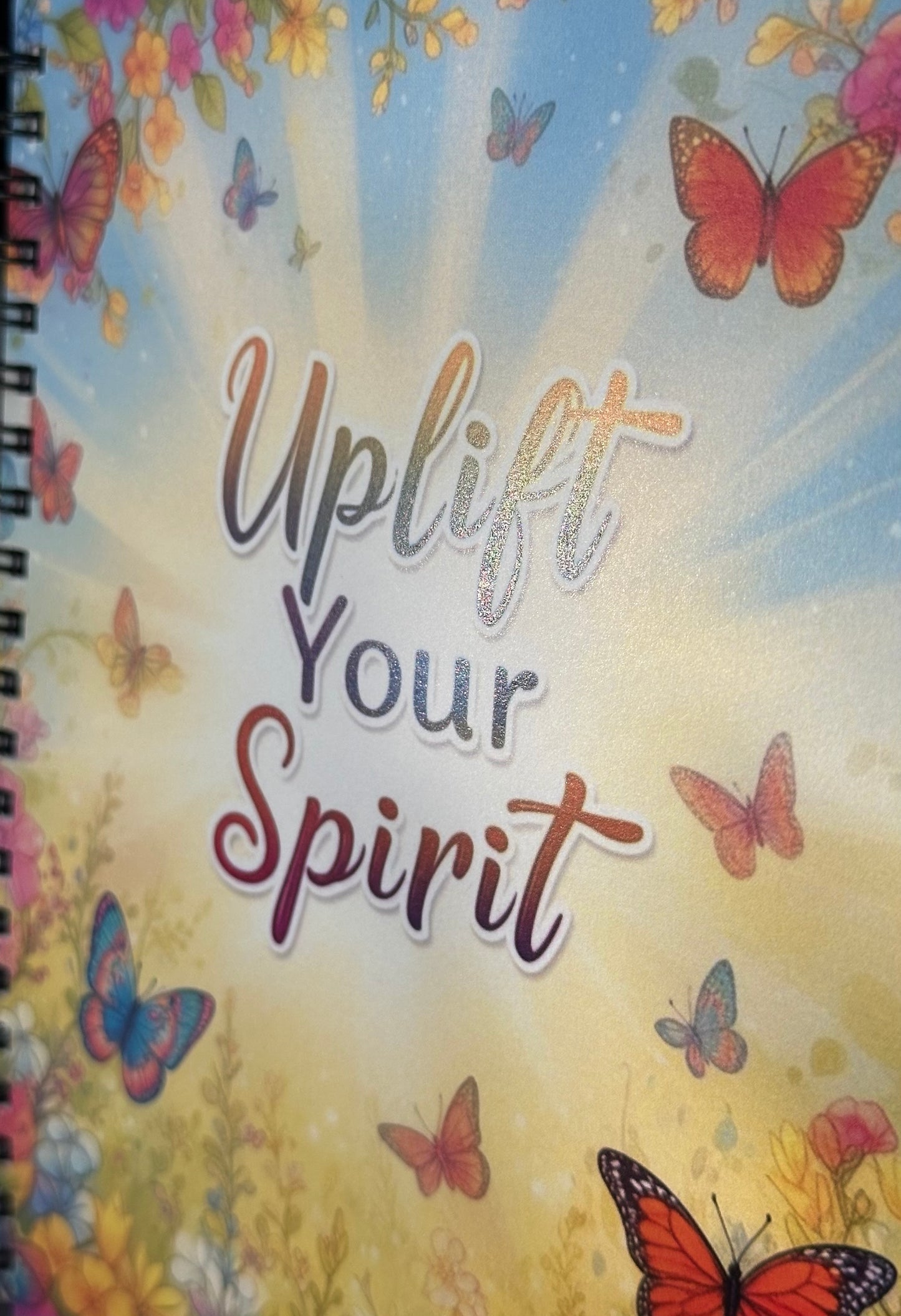 Uplift Your Spirit Ruled Line Spiral Notebook