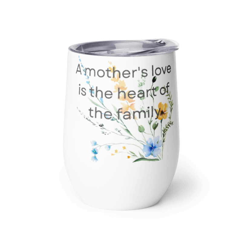 Mother’s Love Wine Tumbler