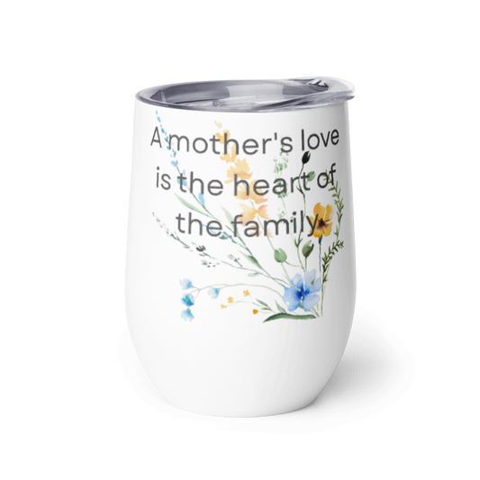 Mother’s Love Wine Tumbler
