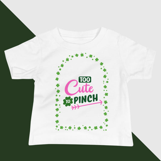 Too Cute To Pinch Baby Jersey Short Sleeve Tee