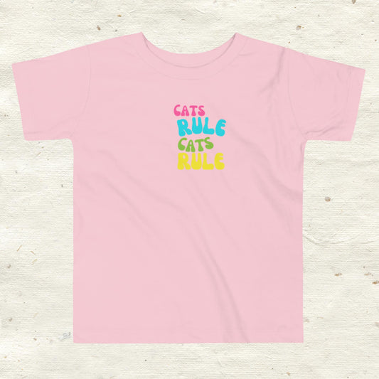 Cats Rule Toddler Short Sleeve Tee