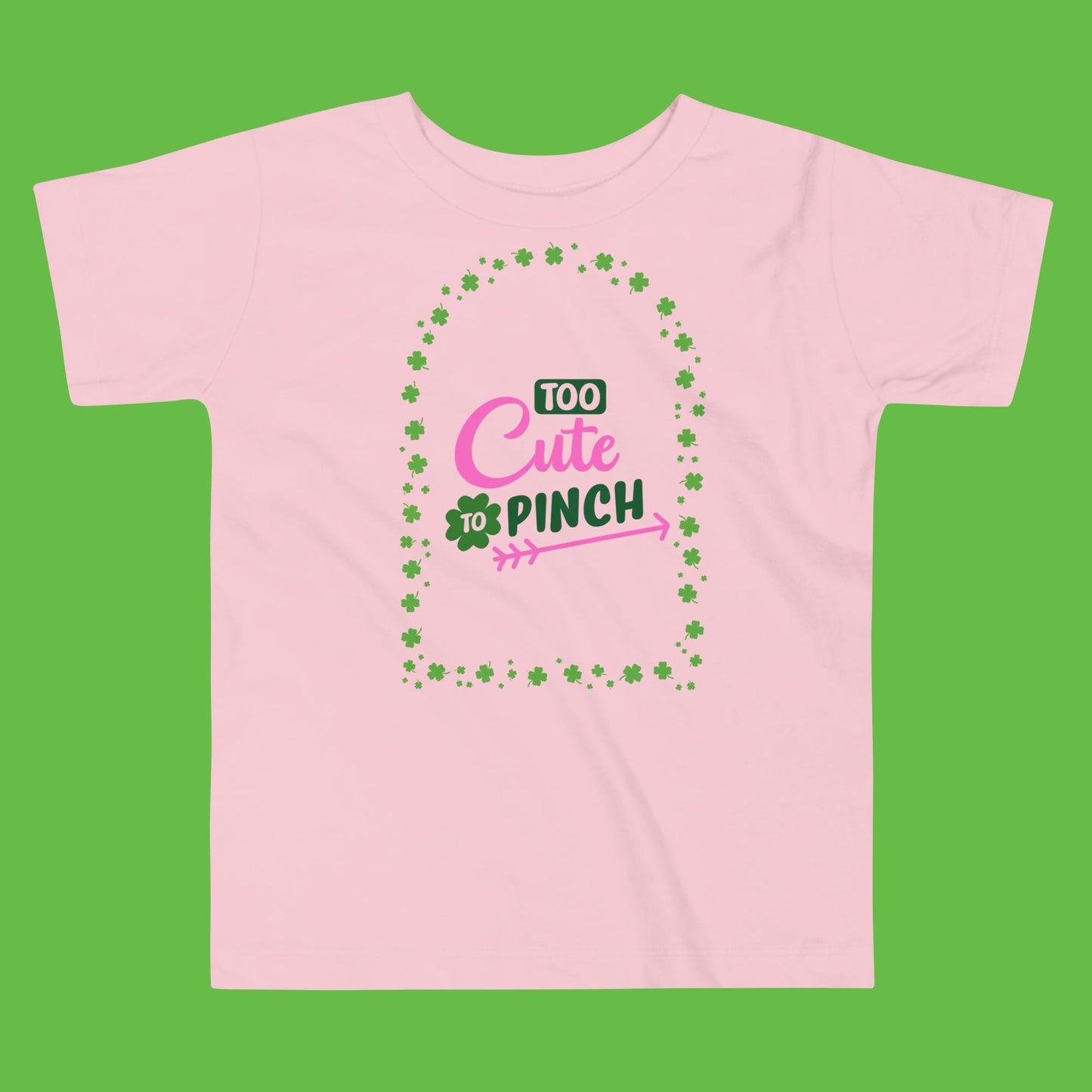 Too Cute To Pinch Toddler Short Sleeve Tee