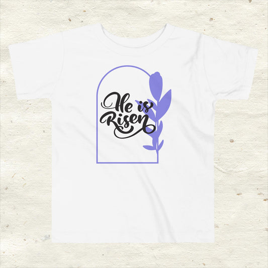 He Is Risen Toddler Short Sleeve Tee