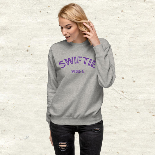 Swiftie Vibes Unisex Premium Sweatshirt